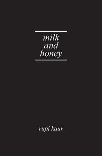 Kaur Rupi: Milk and Honey