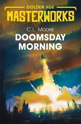 Moore C. L.: Doomsday Morning