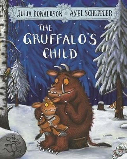 Donaldsonová Julia: The Gruffalo´s Child