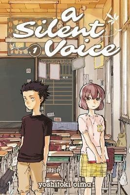 Oima Yoshitoki: A Silent Voice 1