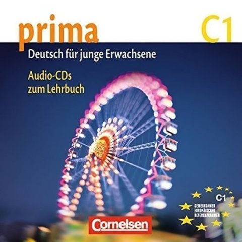Jin Friederike: Prima C1 Die Mittelstufe: Audio-CDs zum Lehrbuch