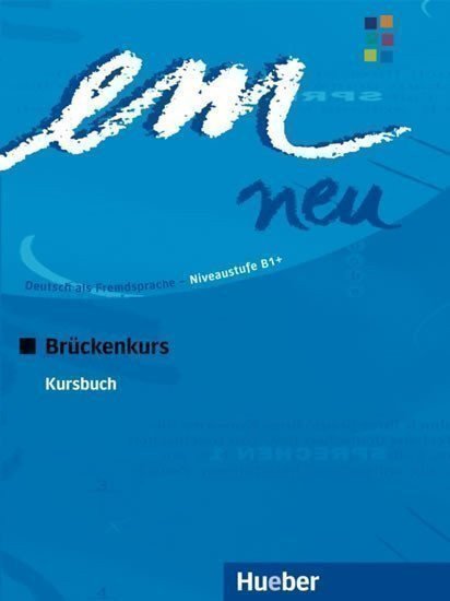 Perlmann-Balme Michaela: em neu 2008 Brückenkurs: Kursbuch