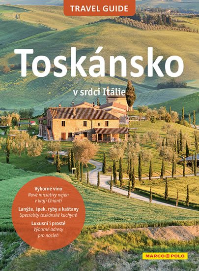 neuveden: Toskánsko - Travel Guide