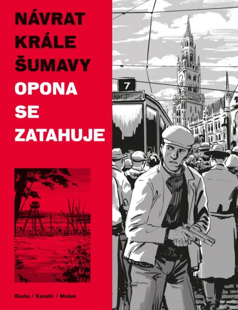 Mašek Vojtěch: Návrat Krále Šumavy 3: Opona se zatahuje Mašek Vojtěch: Návrat Krále Šumavy 3: Opona se zatahuje