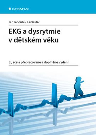 Janoušek Jan: EKG a dysrytmie v dětském věku