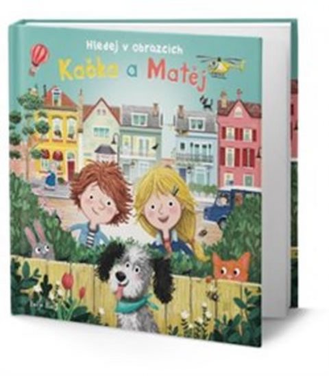 Kuijl Eefje: Kačka a Matěj - Hledej v obrázcích