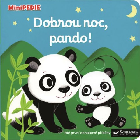 Choux Nathalie: MiniPEDIE Dobrou noc, pando! Choux Nathalie: MiniPEDIE Dobrou noc, pando!