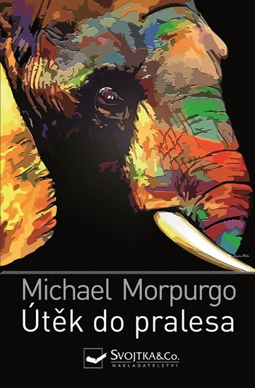 Morpurgo Michael: Útěk do pralesa