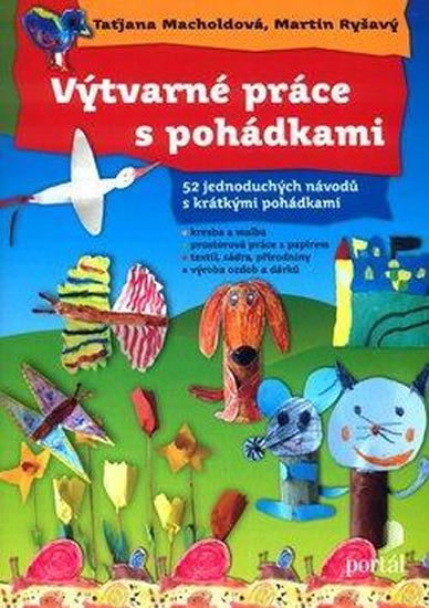 Macholdová Taťjana: Výtvarné práce s pohádkami