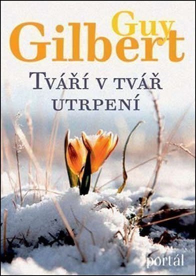 Gilbert Guy: Tváří v tvář utrpení