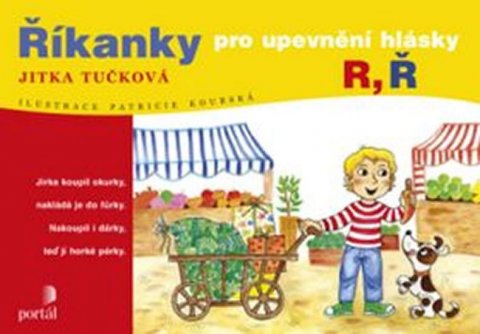 Tučková Jitka: Říkanky pro upevnění hlásky R, Ř