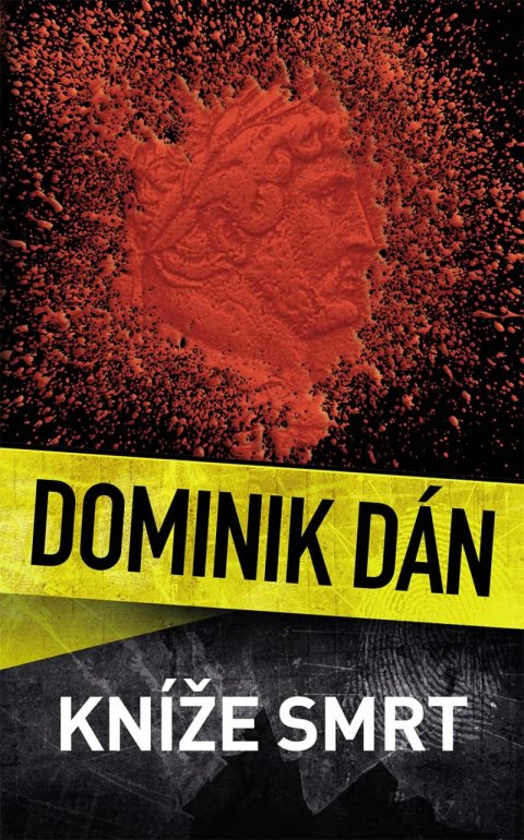 Dán Dominik: Kníže Smrt Dán Dominik: Kníže Smrt