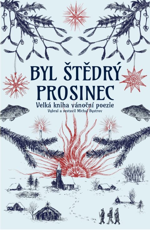 Bystrov Michal: Byl štědrý prosinec