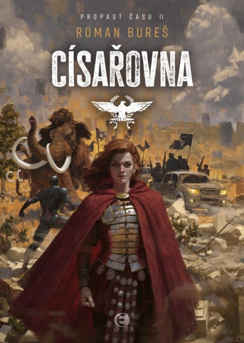 Bureš Roman: Císařovna Bureš Roman: Císařovna