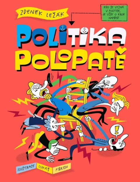 Ležák Zdeněk: Politika polopatě Ležák Zdeněk: Politika polopatě