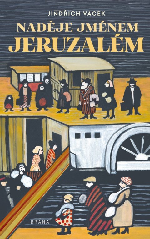 Vacek Jindřich: Naděje jménem Jeruzalém