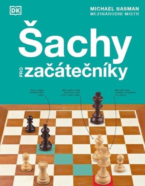 Basman Michael: Šachy pro začátečníky
