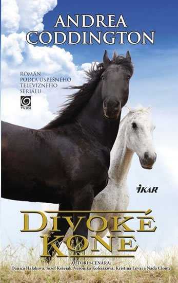 Coddington Andrea: Divoké kone