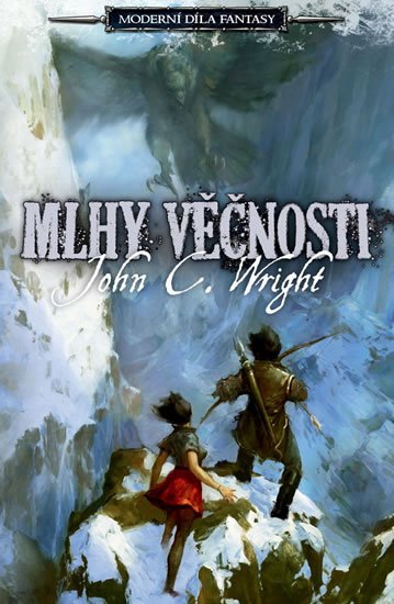 Wright John C.: Mlhy věčnosti - Moderní díla fantasy