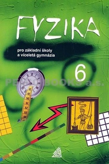 Macháček Martin: Fyzika 6 pro ZŠ a víceletá gymnázia Macháček Martin: Fyzika 6 pro ZŠ a víceletá gymnázia