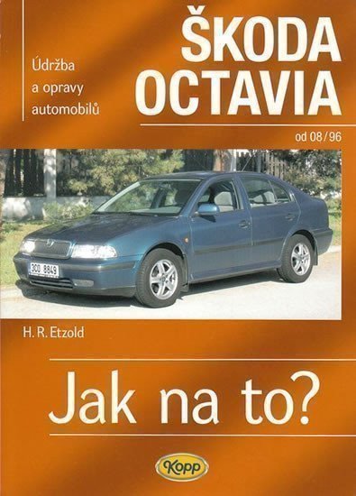 Etzold Hans-Rüdiger: Škoda Octavia od 8/96 - Jak na to? - 60.