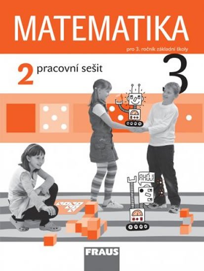 kolektiv autorů: Matematika 3/2 pro ZŠ - pracovní sešit kolektiv autorů: Matematika 3/2 pro ZŠ - pracovní sešit