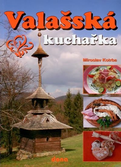 Kotrba Miroslav: Valašská kuchařka