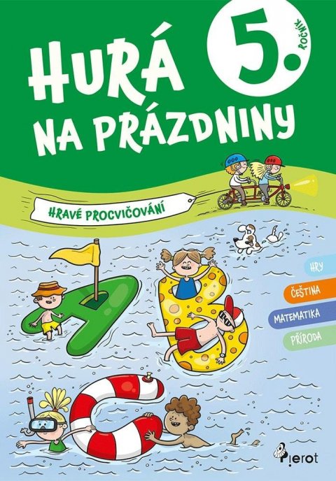 Šulc Petr: Hurá na prázdniny pro 5. ročník Šulc Petr: Hurá na prázdniny pro 5. ročník