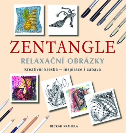 Krahula Beckah: Zentangle - Relaxační obrázky