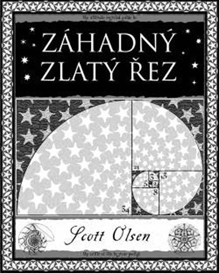 Olsen Scott: Záhadný zlatý řez Olsen Scott: Záhadný zlatý řez