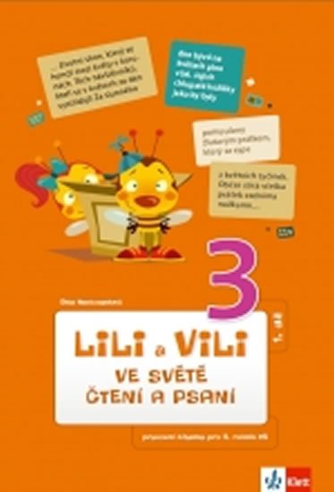 Nastoupilová Dita: Lili a Vili 3 - Ve světě čtení a psaní- 1. díl