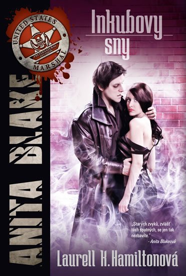 Hamiltonová Laurell K.: Anita Blake 12 - Inkubovy sny