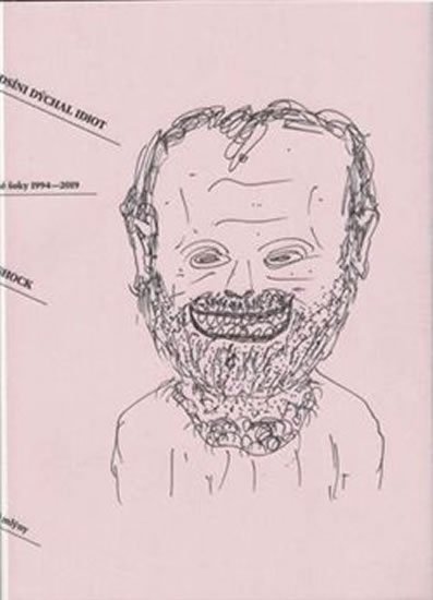 Shock Viki: V předsíni dýchal idiot - Vybrané šoky 1994-2019