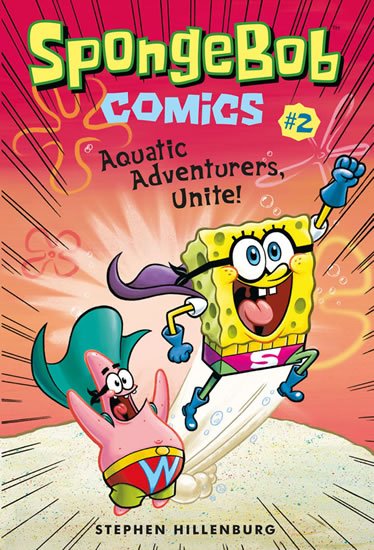 Hillenburg Stephen: SpongeBob 2 - Dobrodruzi všech moří, spojte se! Hillenburg Stephen: SpongeBob 2 - Dobrodruzi všech moří, spojte se!