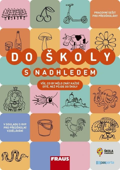 Vlková Ivana: Do školy s nadhledem - Pracovní sešit pro předškoláky