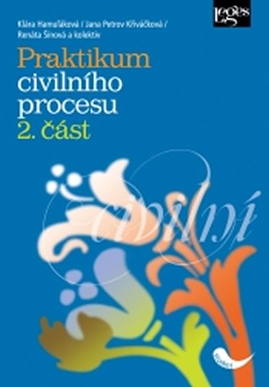 Hamuľáková Klára: Praktikum civilního procesu 2. část
