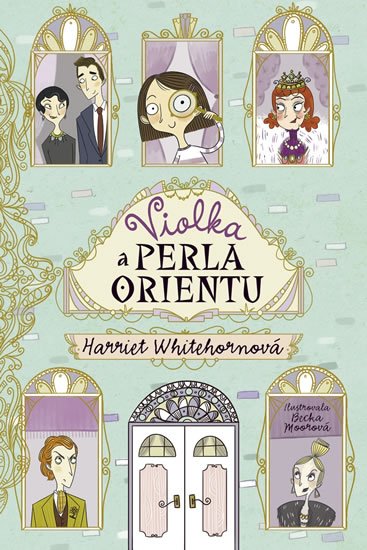 Whitehornová Harriet: Violka a perla orientu