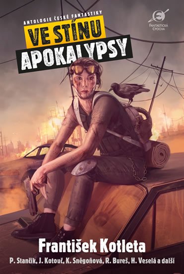 Kyša Leoš: Ve stínu apokalypsy - Antologie české fantastiky