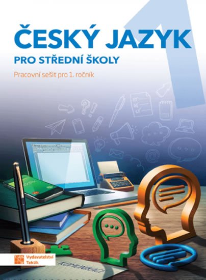 neuveden: Český jazyk 1 - pracovní sešit pro SŠ