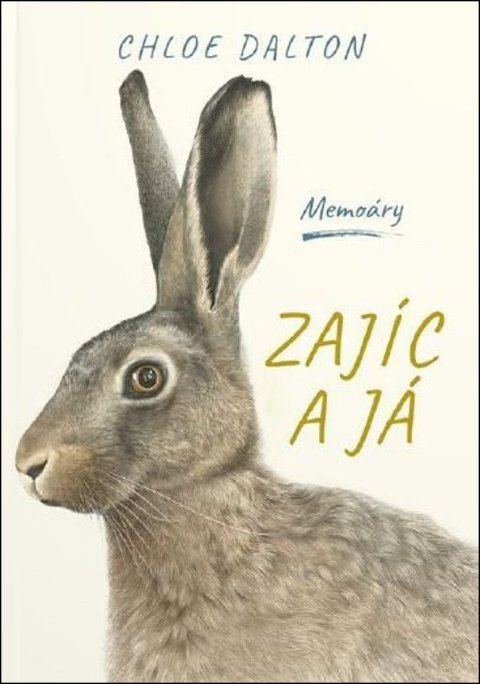 Dalton Chloe: Zajíc a já