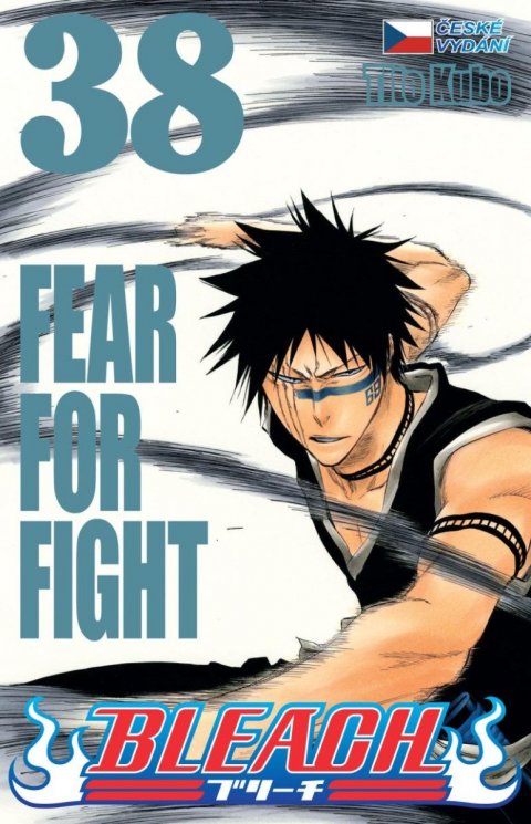 Kubo Tite: Bleach 38: Fear For Fight Kubo Tite: Bleach 38: Fear For Fight