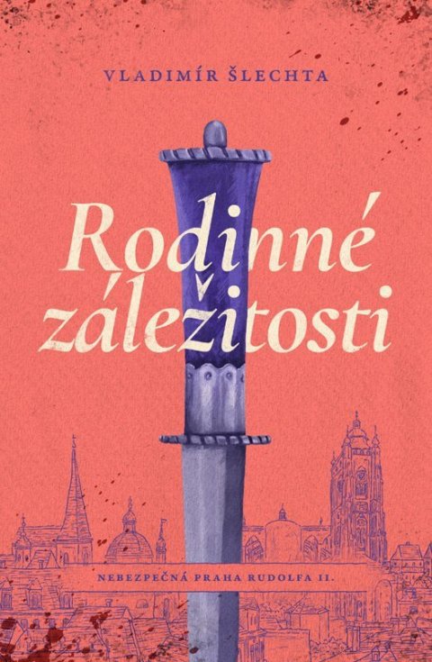 : Rodinné záležitosti - Nebezpečná Praha Rudolfa II.