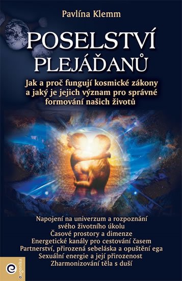 Klemm Pavlína: Poselství Plejáďanů Klemm Pavlína: Poselství Plejáďanů