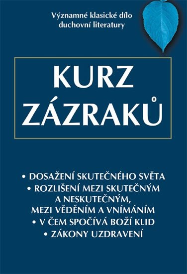 Schucman Helen: Kurz zázraků Schucman Helen: Kurz zázraků