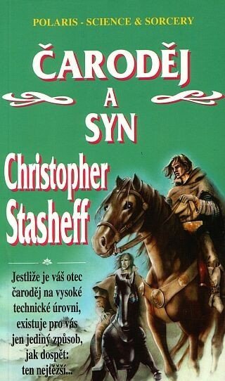 Stasheff Christopher: Čaroděj a syn
