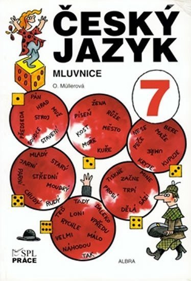 Müllerová Olga: Český jazyk pro 7. ročník - Mluvnice