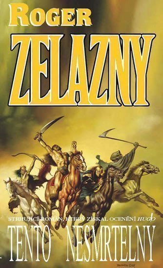 Zelazny Roger: Tento nesmrtelný