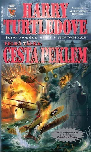 Turtledove Harry: Velká Válka 2 - Cesta peklem