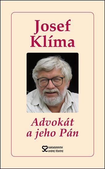 Klíma Josef: Advokát a jeho Pán