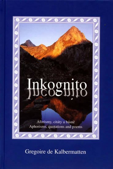 de Kalbermatten Gregoire: Inkognito